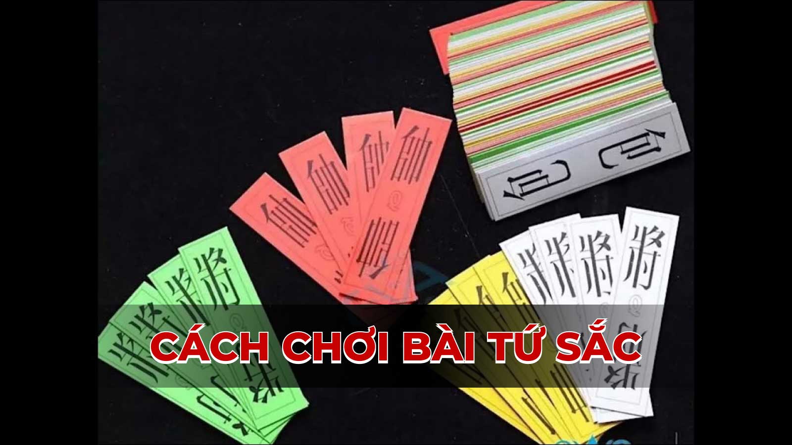 Hướng dẫn cách chơi bài Tứ Sắc: Thành cao thủ chỉ trong 5 bước!